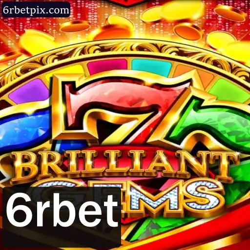 BrilliantGems: Descubra a Emoção do Jogo com a Chave 6rbet